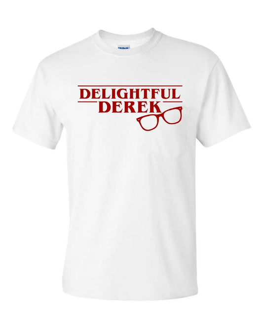 Delightful Derek! shirt with Personalized Name! T Shirt Rack